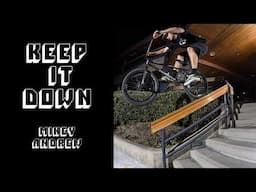 MIKEY ANDREW - KEEP IT DOWN | Odyssey BMX