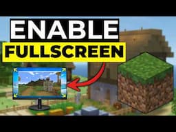 How To Make Minecraft Fullscreen on PC (Java Edition)