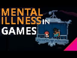 Mental Illness in Video Games | The Incredible Way Games can Affect Minds