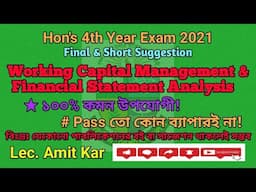 Working Capital Management & Financial S A | Final & Short Suggestion -2021 | Accounting |