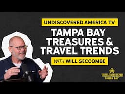 Tampa Bay Treasures and Travel Trends