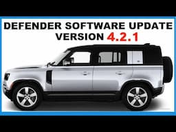 New Software Release for the Land Rover Defender L663 - Version 4.2.1 + Security Update