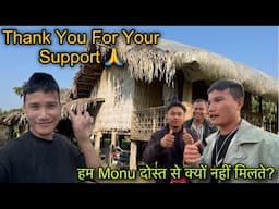 हम Monu दोस्त से क्यों नहीं मिलते? Thank You For Your Support To All 🙏❤️ || Village Life