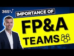 Why Is an FP&A Team Important?