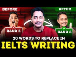 20 Words to Replace in IELTS Writing Essays!