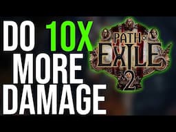 How to Do 10X MORE DAMAGE in Path of Exile 2 (DPS Basics)