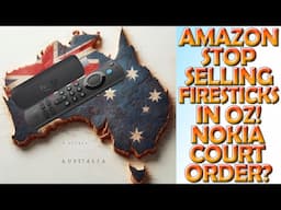 🔴 Amazon Stops Selling Firesticks in Oz - Has another Country Been Banned? 🔴