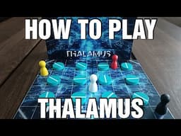 Thalamus - How to Play