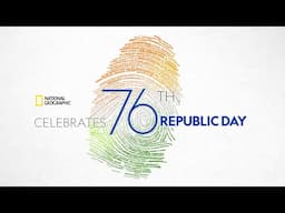 A Tribute to Our Unity | Happy Republic Day | National Geographic