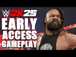 WWE 2K25: EARLY ACCESS PREVIEW Hands-On Gameplay & First Impressions