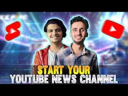 How to start YouTube News Channel like Neon man and Neuzboy?