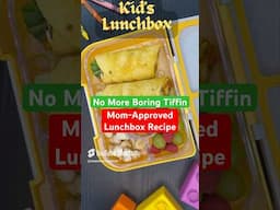 No More Boring Tiffin! 🎒 Kids की पसंदीदा हेल्दी और झटपट रेसिपी 👌