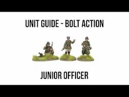 Junior Officers - Bolt Action Unit Guide