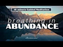 Breathing in Abundance Guided Meditation | davidji