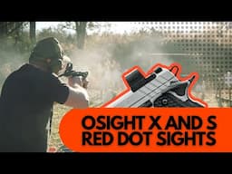 OSIGHT X and S Rechargeable Red Dot Sights