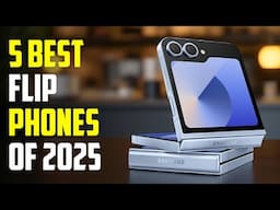 Top 5 Best Flip Phones of 2025