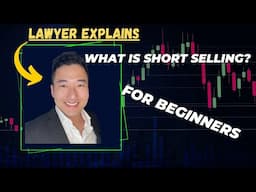 What is Short Selling a Stock?  Shorting a Stock Explained for the Complete Beginner