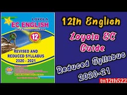 12th English Loyola EC Guide 2020-21 (Reduced Syllabus)