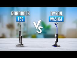 Roborock F25 vs Dyson WashG1 - Which Floor Cleaner You Should Buy?