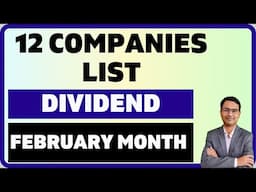 Breaking: 12 Companies Dividend in February 2025 | Latest Dividend companies list