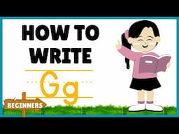 LEARN TO WRITE LETTER / Gg /  - Alphabet-Vocabulary - Reading Skills