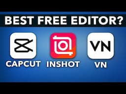 CapCut VS InShot VS VN (Best Free Video Editing App 2025)