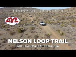 S23 E19: Nelson Loop Trail