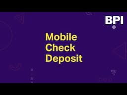 How To Deposit a Check Online | BPI app | BPI | 2025