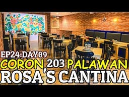 Coron Palawan 2020 | Rosa's Cantina Review | EP24:DAY09