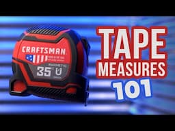 Everything You Need To Know About Tape Measures