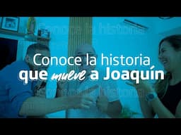 Conoce la historia de Joaquín