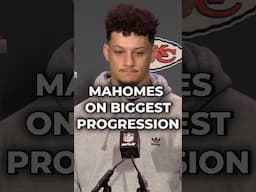 Patrick Mahomes Thinks THIS Is His Biggest Progression #nfl #chiefs #superbowllix @ChiefsTV