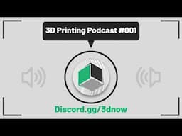 3D Printing Podcast #001 | CR-Touch, FormLabs Valuation, 3DP Rocket Engine, PVDF Filament