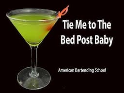 Tie Me to The Bed Post Baby Cocktail Drink Recipe