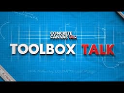 CCUSA Concrete Canvas ToolBox Talk