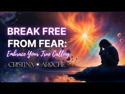 How to Overcome Fear and Fully Step Into Your Purpose as a Healer