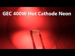 Neon Lamps + GEC 400w Hot Cathode Neon