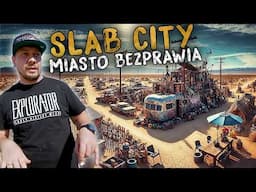 Slab City - przetrwaliśmy dzień w amerykańskim mieście bez prawa