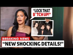 Rihanna EXPOSES Kardashian Family’s UNSPEAKABLE Crimes | Diddy & More