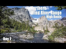 EP2: Ross Lakes to Continental Glacier | Northern Wind River Range High Route 7 Days Backpacking