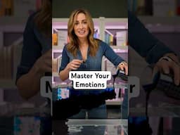 How To Master Your Emotions