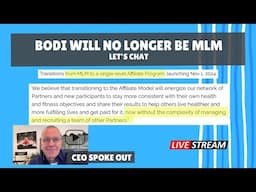 BODI no longer MLM - Here's what the CEO said