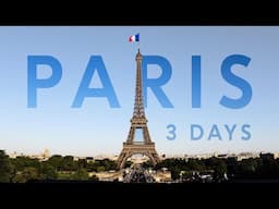 ITINERARY FOR 3 DAYS IN PARIS 🗼 Best Things To Do in Paris