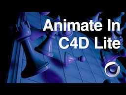 Animate in Cinema 4d Lite (3/5)