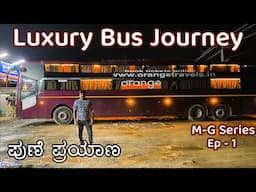 Luxury Bus Journey | Pune City | M-G Series | Kannada Travel Vlogs