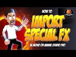 How to import pre-rendered special effects into MOHO Pro or Anime Studio Pro