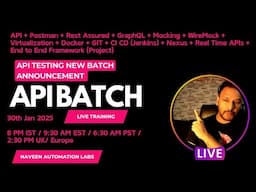 Announcement 📢 : API Batch Boot Camp Training - Jan 30th - Registration Open Now