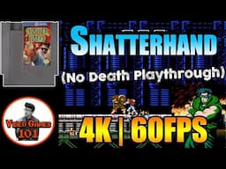 Shatterhand | No Death Playthrough | 4K 60FPS | Video Games 101