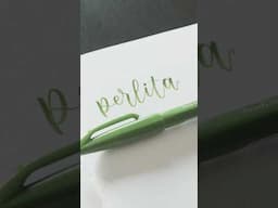 Write Perlita 💚 #calligraphyforbeginners #calligraphy