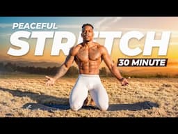 30 Minute Peaceful Stretch Routine